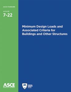ASCE/SEI 7: Minimum Design Loads and Associated Criteria for Buildings and Other Structures